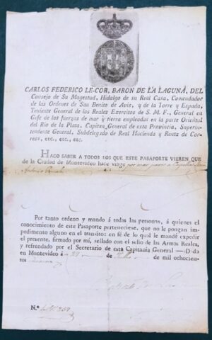 3 - CAMPANHA CISPLATINA -  BARON DE LA LAGUNA - -  PASSAPORTE ASSINADO E SELADO EM  MONTEVIDEO